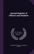 ANNUAL REGISTER OF OFFICERS AND STUDENTS
