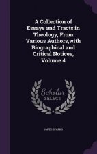 A COLLECTION OF ESSAYS AND TRACTS IN THE