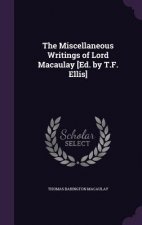 THE MISCELLANEOUS WRITINGS OF LORD MACAU