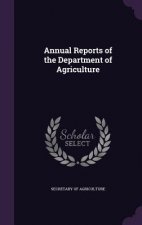 ANNUAL REPORTS OF THE DEPARTMENT OF AGRI