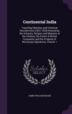 CONTINENTAL INDIA: TRAVELLING SKETCHES A