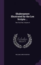 SHAKESPEARE ILLUSTRATED BY THE LEX SCRIP