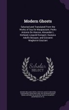 MODERN GHOSTS: SELECTED AND TRANSLATED F