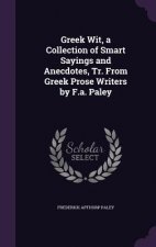 GREEK WIT, A COLLECTION OF SMART SAYINGS