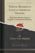 Topical Reference Lists in American History