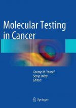 Molecular Testing in Cancer