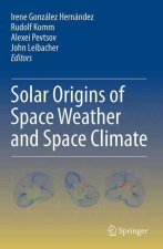 Solar Origins of Space Weather and Space Climate