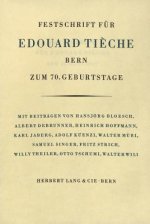 Festschrift fuer Edouard Tieche