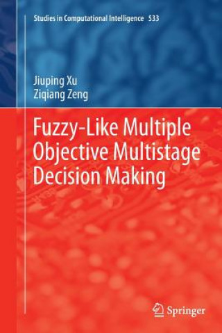 Fuzzy-Like Multiple Objective Multistage Decision Making