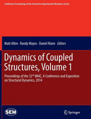 Dynamics of Coupled Structures, Volume 1