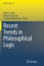Recent Trends in Philosophical Logic
