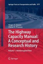 Highway Capacity Manual: A Conceptual and Research History