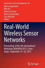 Real-World Wireless Sensor Networks