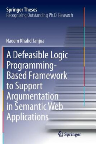 Defeasible Logic Programming-Based Framework to Support Argumentation in Semantic Web Applications