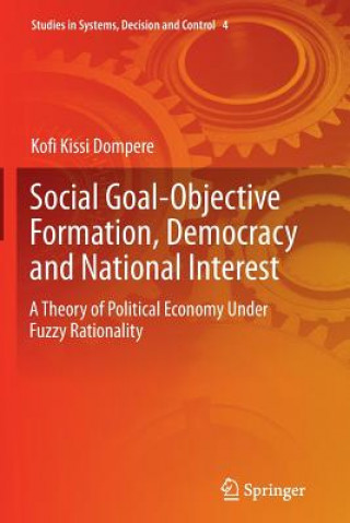 Social Goal-Objective Formation, Democracy and National Interest