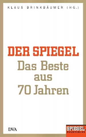 70 - DER SPIEGEL 1947-2017