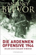 Beevor, A: Ardennen-Offensive 1944