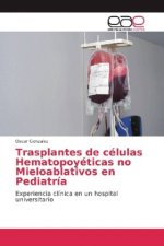 Trasplantes de células Hematopoyéticas no Mieloablativos en Pediatría