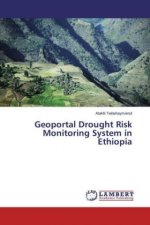 Geoportal Drought Risk Monitoring System in Ethiopia