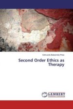 Second Order Ethics as Therapy