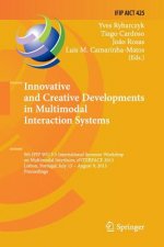 Innovative and Creative Developments in Multimodal Interaction Systems