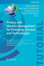 Privacy and Identity Management for Emerging Services and Technologies