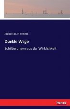 Dunkle Wege