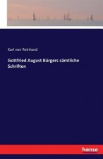Gottfried August Burgers samtliche Schriften
