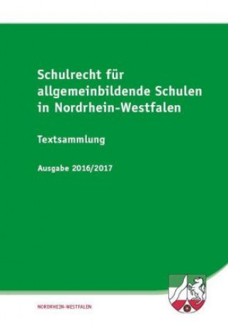 Schulrecht für allgemeinbildende Schulen in Nordrhein-Westfalen