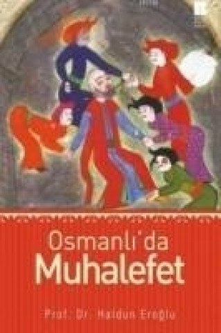 Osmanlida Muuhalefet