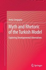 Myth and Rhetoric of the Turkish Model