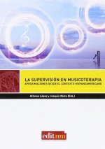 La supervisión en musicoterapia: Aproximaciones desde el contexto Hispanoamericano