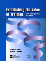 Establishing the value of training : cálculo de costes y beneficios de formación