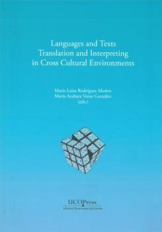 Languages and texts, translation and interpreting in cross-cultural environments