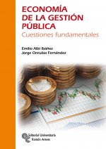 Economía de la Gestión Pública : Cuestiones fundamentales