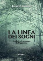La Linea Dei Sogni. Annibale E Il Passaggio Dell'appennino