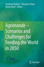 Agrimonde - Scenarios and Challenges for Feeding the World in 2050