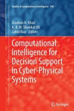 Computational Intelligence for Decision Support in Cyber-Physical Systems