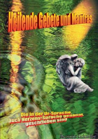 Heilende Gebete und Mantras