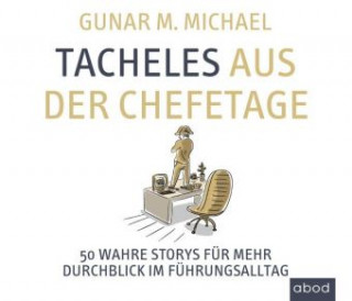 Tacheles aus der Chefetage