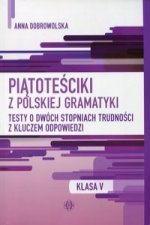 Piatotesciki z polskiej gramatyki 5