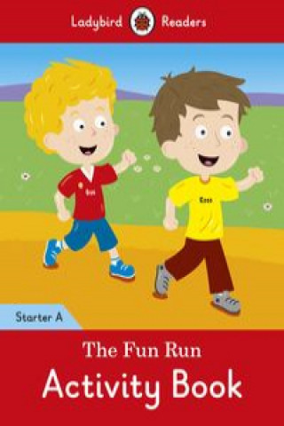 Fun Run Activity Book - Ladybird Readers Starter Level A