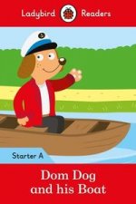 Dom Dog and his Boat - Ladybird Readers Starter Level A