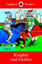 Ladybird Readers Level 4 - Knights and Castles (ELT Graded Reader)