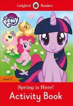 My Little Pony: Spring is Here! Activity Book - Ladybird Readers Level 2