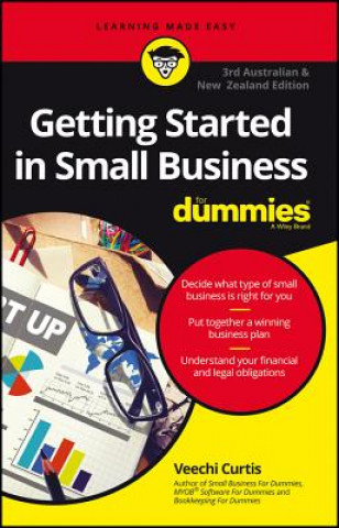 Getting Startedn In Small Business For Dummies - Australia and New Zealand