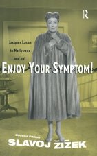 Enjoy Your Symptom!