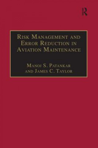 Risk Management and Error Reduction in Aviation Maintenance