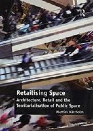 Retailising Space