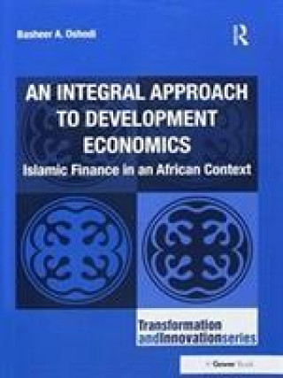 Integral Approach to Development Economics